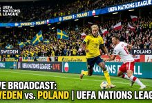 Live broadcast of the Sweden vs. Poland match in the UEFA Nations League